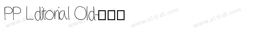 PP Lditorial Old字体转换